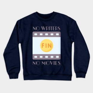 No Writers No Movies Film Strip Crewneck Sweatshirt